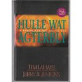 Hullle wat Agterbly - La Hay & Jenkins - Boek 1 in die Agterbly reeks