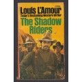 The Shadow Riders - Louis L`Amour - Western
