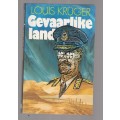Gevaarlike land - Louis Kruger - Spanningsverhaal