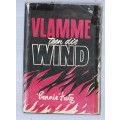 Vlamme in die Wind - Bennie Fritz - Roman (K1)