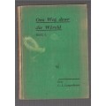 Ons weg deur die Wereld Deel 1 - CJ Langenhoven - 1938 (Groen) Vertellings en sketse (K2)