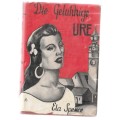 Die gelukkige ure - Ela Spence - Roman (k3)