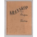 Kranskop Deel 1 Oupa - 1945 - Jochem van Bruggen (k3)