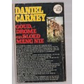 Goud drome en bloed meng nie - Daniel Carney - Avontuurverhaal - Vertaling under a Raging sky (k4)