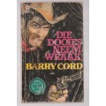 Die dooies neem wraak - Barry Cord - Western - Vertaling Gallows Ghost (K4)