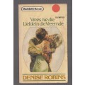 Vrees nie die liefde in die Vreemde - Denise Robins - (k4) Roman