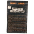 Wilde honde van die Goudveld - Robert L Trimnell (k4) Western