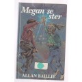 Megan se Ster - Allan Baillie - Jeug avontuur verhaal (k5)