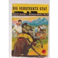 Die Versteekte Stat - Gerrie Radlof (k4) - Ramala reeks Nr 8 - Pionier boek 1957