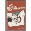 Die Okhela-samering - John du Preez - (f4) - Terreur spanningsverhaal
