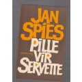Pille vir servette - Jan Spies Vertelling nr 4 Humor