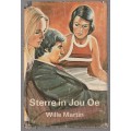 Sterre in jou oe - Wille Martin (c4) Roman