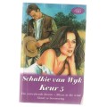 Schalkie van Wyk Keur 3 - (E5) - Ontwykende droom / Alleen in wind / Gister se Betowering