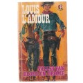 Vallei van bloed en drome - Louis L`Amour (o1) - western