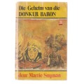 Geheim van die donker Baron - Martie Snyman - vurige avontuur roman