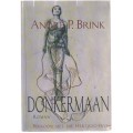 Donkermaan - Andre P Brink - Roman (b2)
