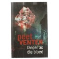 Dieper as bloed - Peet Venter (b11) - Thys Krige Speurreeks