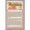 Tarzan van die Ape - Edgar Rice Burroughs - Nr 1 Sagteband Tarzan reeks (o4)