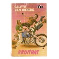 Kruitvat - Calvyn van Niekerk - Speurverhaal