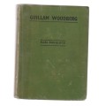 Guillam Woudberg - Karl Kielblock (b4) Ou kaapse verhaal Eerste onverkorte uitgawe 351 bladsye