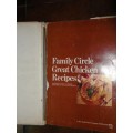 Family Circle Great Chicken Recipes - Nancy Hecht (a4) - more tan 200 recipies