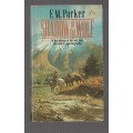 Shadow of the wolf - EM Parker (a1) - Western