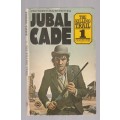 The Killing Trail - Charles R Pike (a1) - Jubal Cade 1 - Western