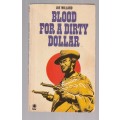 Blood for a Dirty Dollar - Joe Millard (a1) - Dollar western