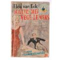 Katjie met nege lewens - Hermie Hendriks (k4) Elda van Eck reeks Pronk Boek