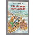 Die vis loop mmoi vandag - Alsoon Wessels (k4) Visvangstories met humor