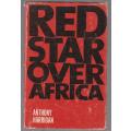 Red star over Africa - Anthony Harrigan - Communism in Africa 60`s style (a13)