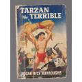 Tarzan the Terrible - Edgar Rice Burroughs (j1) (50`s print )