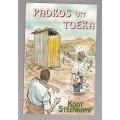 Padkos uit Toeka - Koot Steenkamp (k5) Humoristiese vertellings uit skrywer se kleintyd