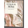 Colour your Home - Mary Gilliatt (a) Coffee table size book with plenty colour pictures