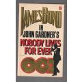 Nobody lives for ever - John Gardner (a) - James Bond