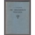 Die Gemaskerde Prisonier - FJ van Niekerk (1949) (k) Jeug avontuur