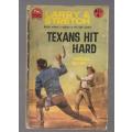 Texans hit Hard - Marshall Grover (a) Larry & Stretch Western