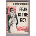 Fear is the key - Alistair MaClean (j) - Crime thriller