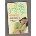 Suddenly Single & Isobel`s Wedding - Sheila O`Flanagan (j) Double Romance