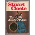 The Abductors - Stuart Cloete (tab) Victorian age adventure roman