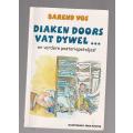 Diaken Doors vat Dywel en ander pastorie petaljes - Barend Vos