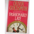 Fashionable Late - Olivia Goldsmith (d) the story of a strong woman
