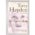 The Tiger`s Child - Torey Hayden (d) The story of a gifted troubled child