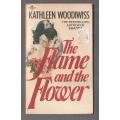 The flame and the flower - Kathleen Woodiwiss (d)