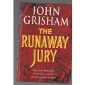 The Runaway Jury - John Grisham (d) Courtroom thriller