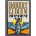 The Apocalypse Watch - Robert Ludlum (d) Espionage thriller