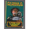 A fine pleasant misery - Patric F McManus - short stories