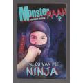 Klou van die Ninja - Louis van Niekerk - 2014 - Jeug riller - Monstermaan reeks nr 2 (b)