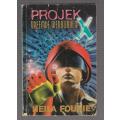 Projek X - Vreemde werklikheid - Heila Fourie (b)