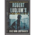 The Bourne Legacy - Eric van Lustbader (d) - Jason Bourne